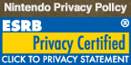 Nintendo Privacy Pollcy ESRB Privacy Certified CLICK TO PRIVACY STATEMENT