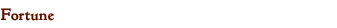 Fortune