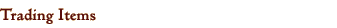 Trading Items